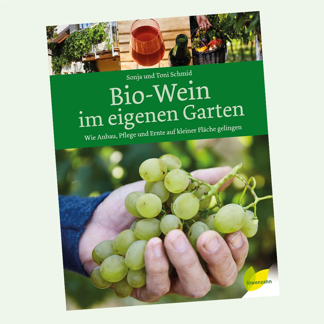 Bio Wein im eigenen Garten